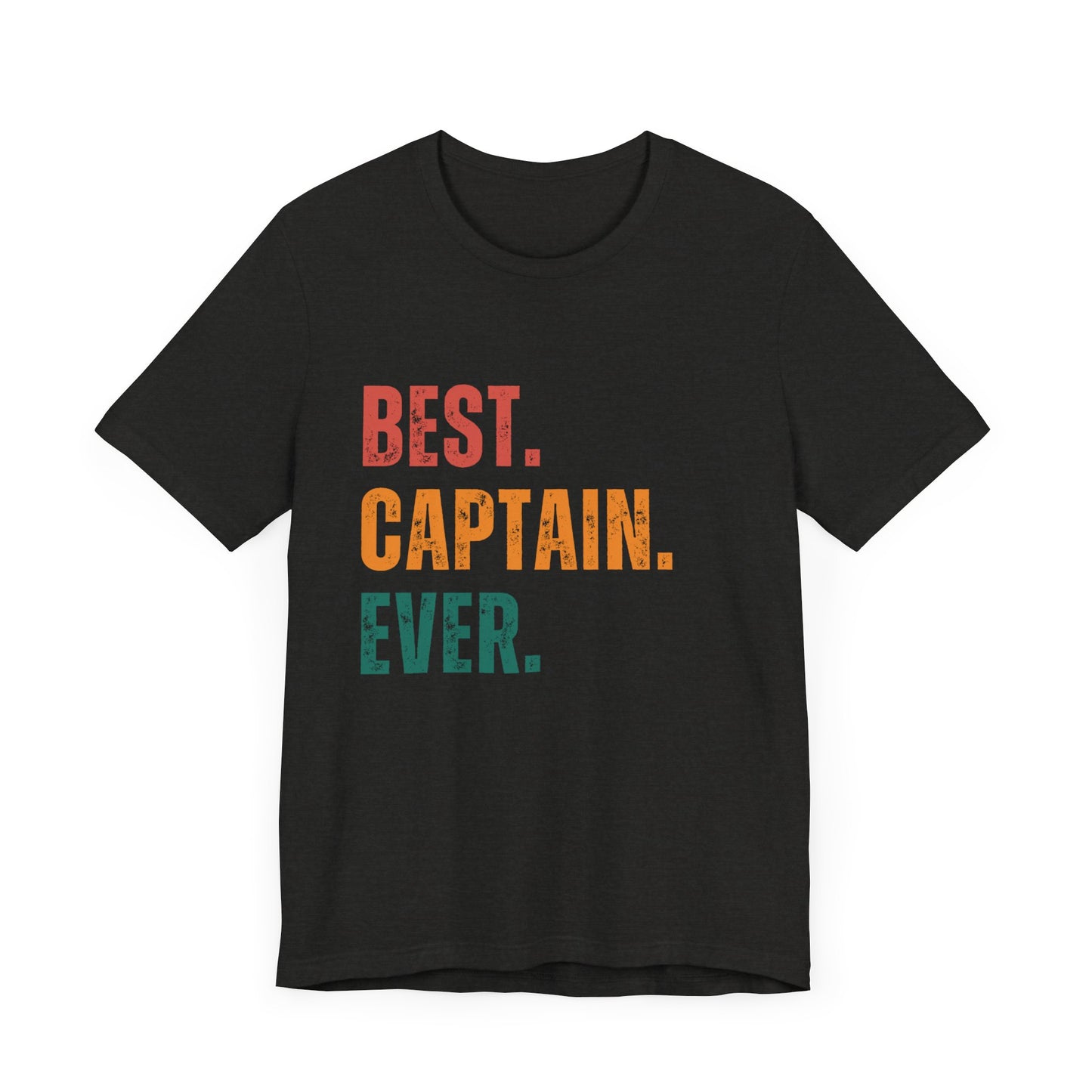 Best Captain Ever - Unisex T-Shirt