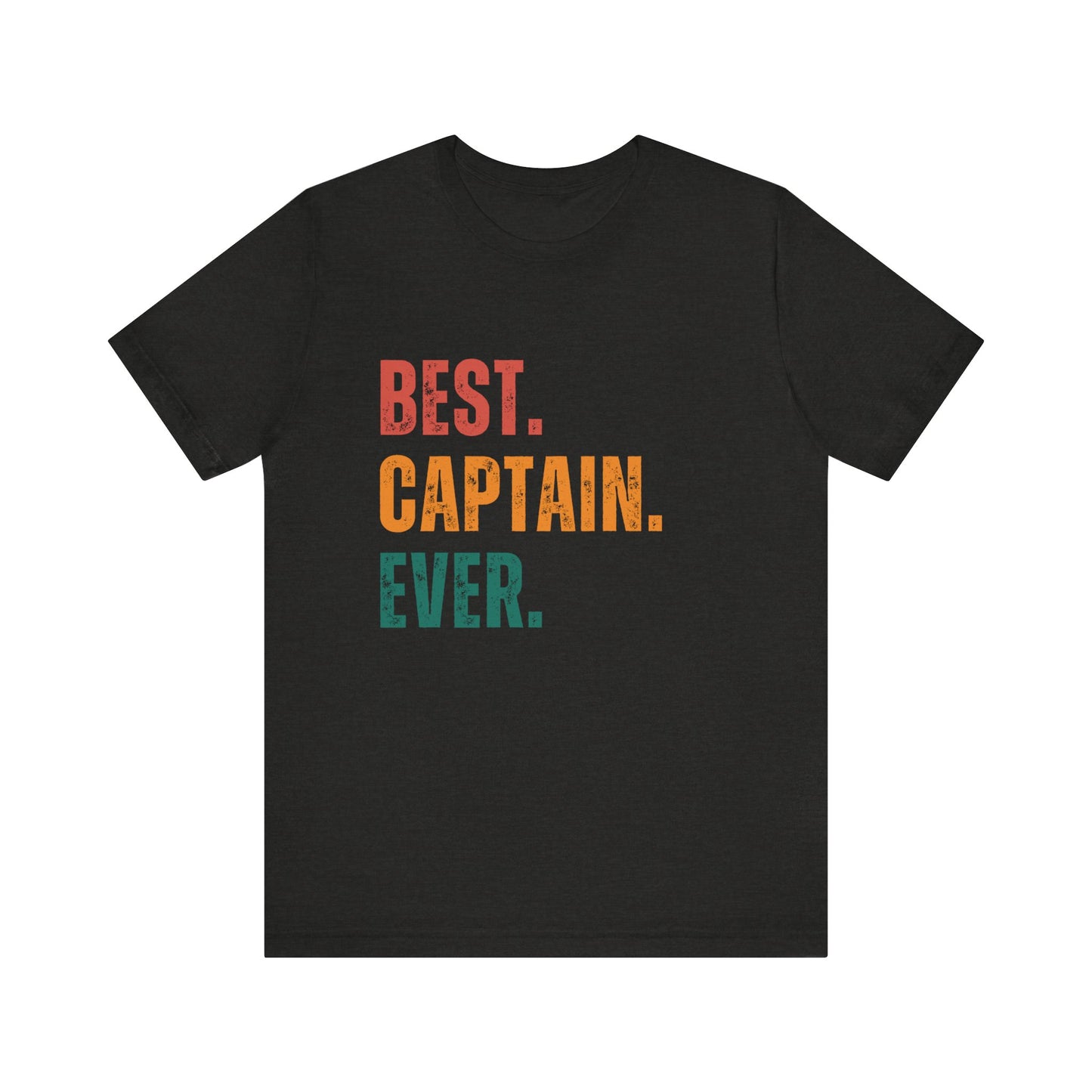 Best Captain Ever - Unisex T-Shirt