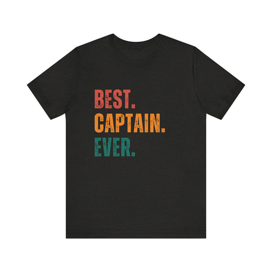 Best Captain Ever - Unisex T-Shirt